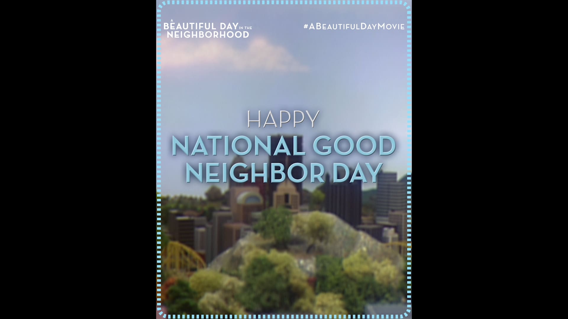 A Beautiful Day In The Neighborhood – Good Neighborhood Day Social Spot