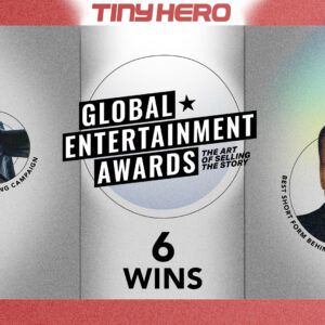 TINY HERO TRIUMPHS AT GLOBAL ENTERTAINMENT AWARDS: SWEEPS BEST CAMPAIGNS FOR AVATAR 2, INDIANA JONES, AND MORE
