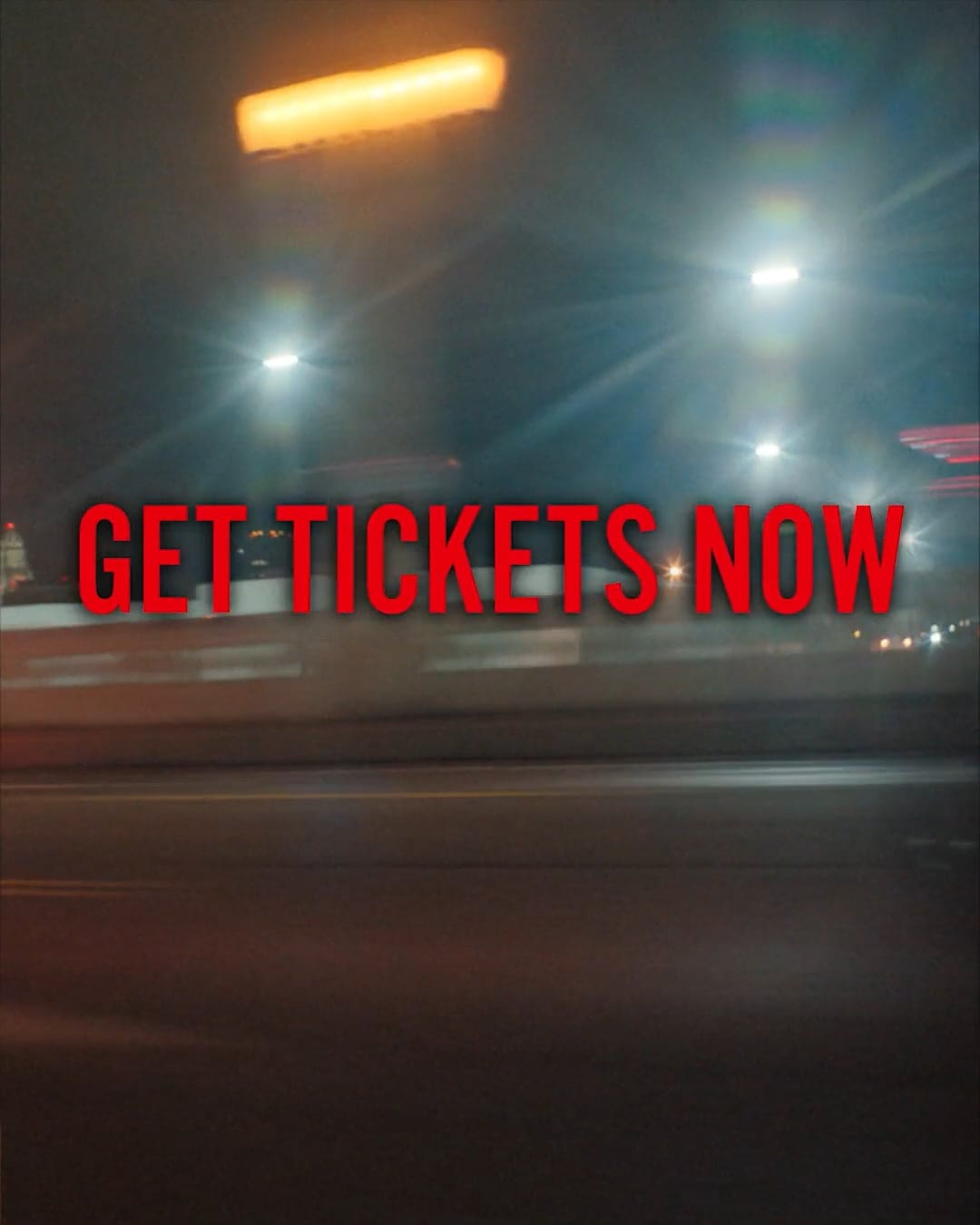 Get Tickets Now